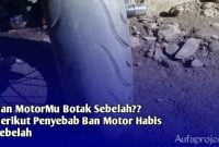 Penyebab Ban Motor Habis Sebelah
