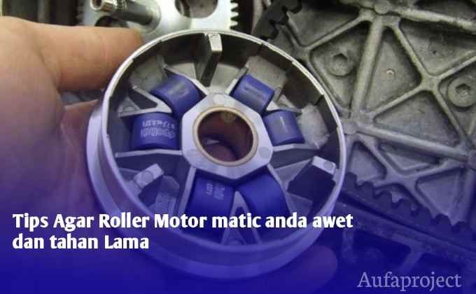 Merawat Roller Motor Matic