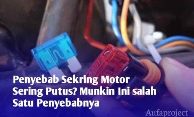 Sekring Motor Cepat Putus