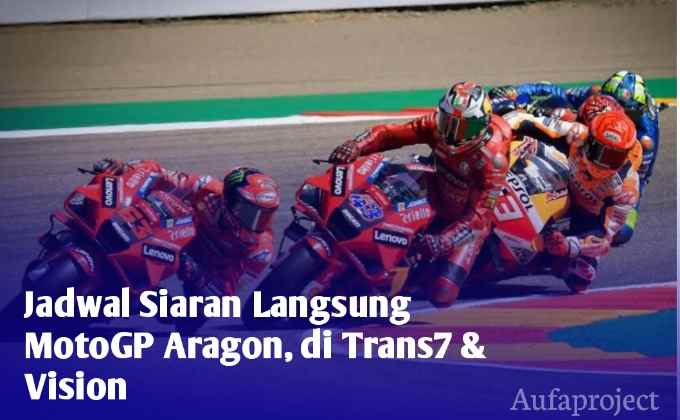 Jadwal Siaran Langsung MotoGP Aragon 2022, di Trans7 & Vision