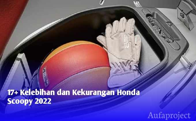 17 Kelebihan dan Kekurangan Honda Scoopy 2022