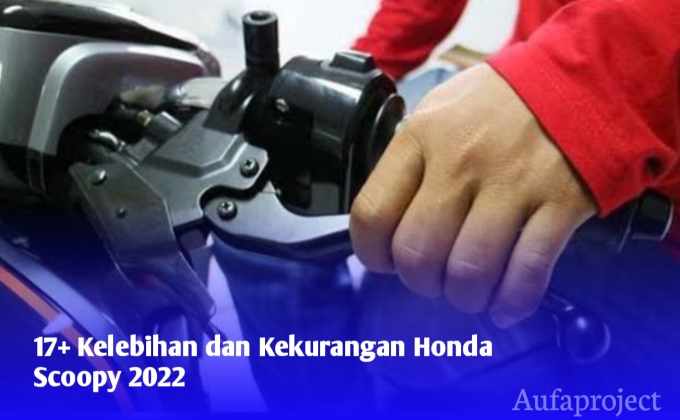 17 Kelebihan dan Kekurangan Honda Scoopy 2022