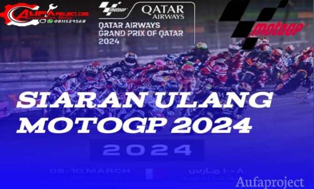 Siaran Ulang MotoGP Qatar 2024