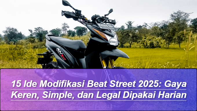 Ide Modifikasi Beat Street 2025: Gaya Keren